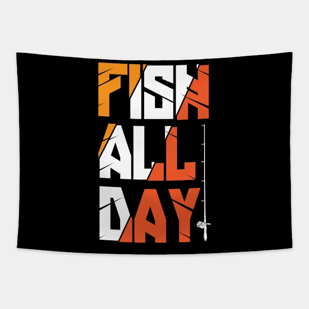 Fish All Day Fishing Tapestry by RKP'sTees