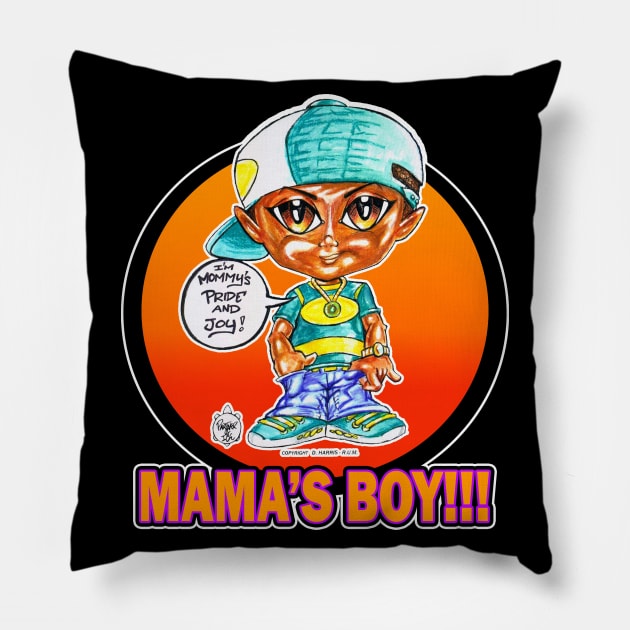 MAMA'S BOY Pillow by DHARRIS68