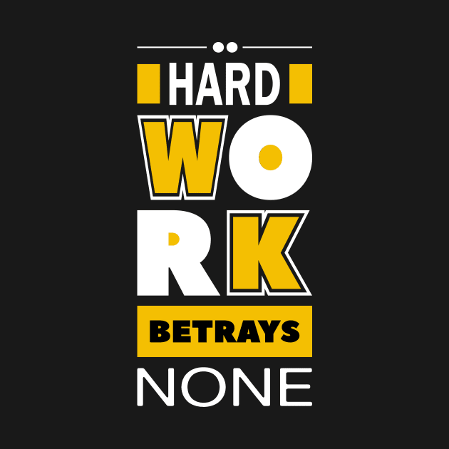 Hard work betrays none by Zooha131