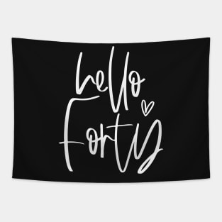 Hello Forty typographic birthday gift shirt Tapestry