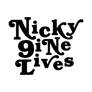 Nicky 9ine Lives T-Shirt