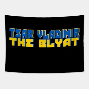 Tsar Vladimir the Blyat II UA Tapestry