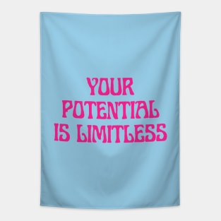 Your potential is limitless Tapestry