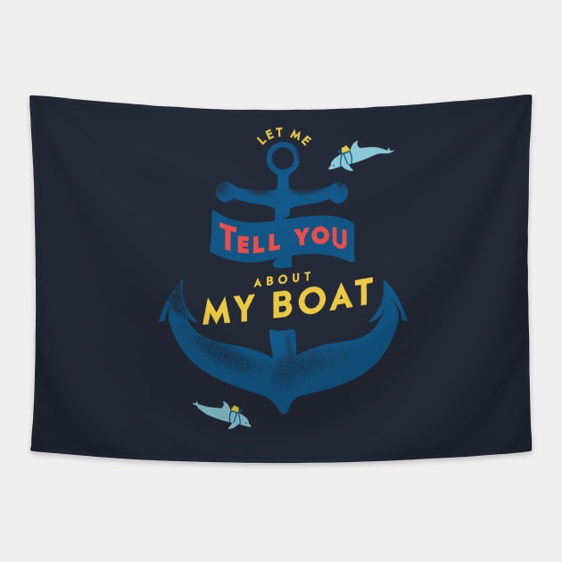 Let me tell you about my boat Tapestry by steeeeee