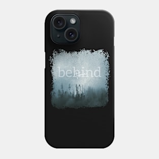 Behind Time Phone Case