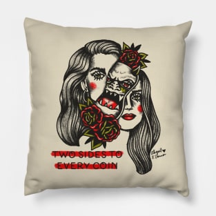 Two Sides to Every Coin Pillow