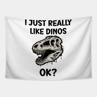 I just really like Dinos OK Tapestry