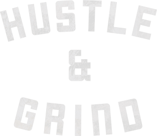 Hustle and Grind T-Shirt Magnet