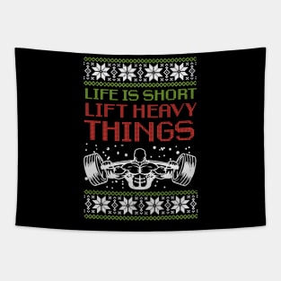 Life Is Short Lift Heavy Things Tapestry