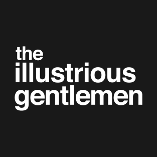 The Basic Illustrious Gentlemen Tee T-Shirt