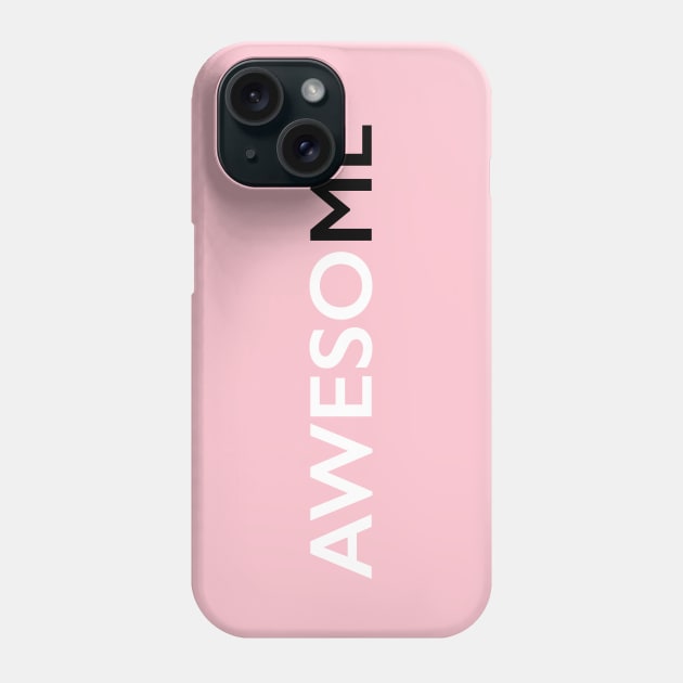 AWESOME Phone Case by EarlGreyTees