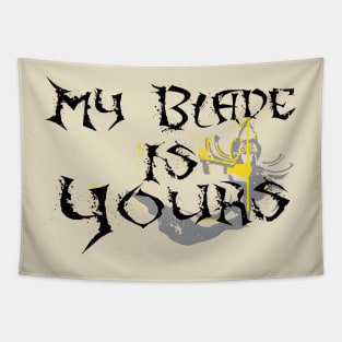 My Blade is Yours Tapestry