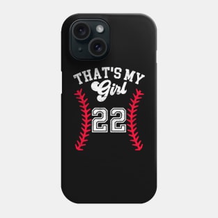 That's My Girl Baseball Player #22 Cheer Mom Dad School Team Phone Case