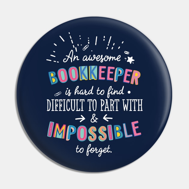 An awesome Bookkeeper Gift Idea - Impossible to Forget Quote Pin by BetterManufaktur