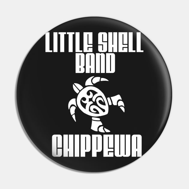 Little Shell Band of Chippewa Indians Pin by truthtopower