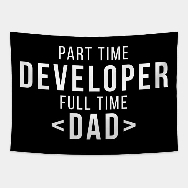 Part Time Developer Full Time Dad Programming Funny Quote Tapestry by udesign