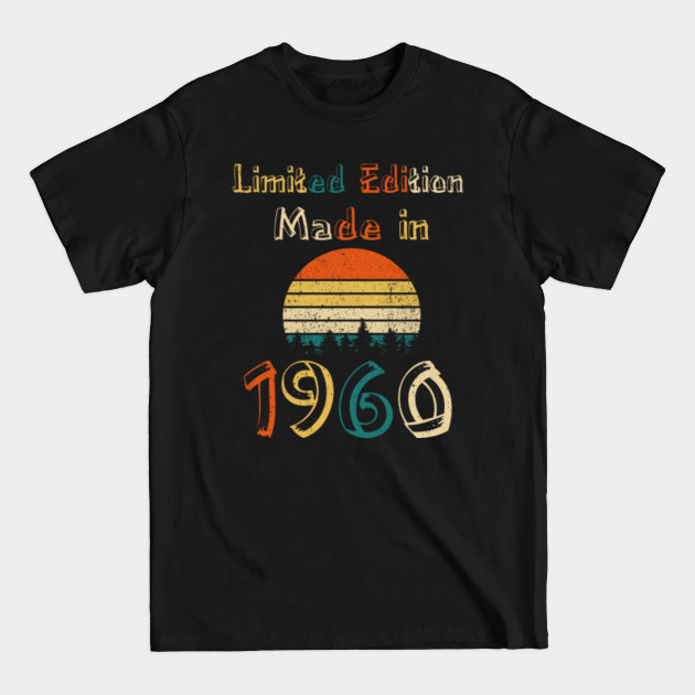 Discover Made in 1960 60th birthday 60 years old Gift - 60th Birthday Gift - T-Shirt