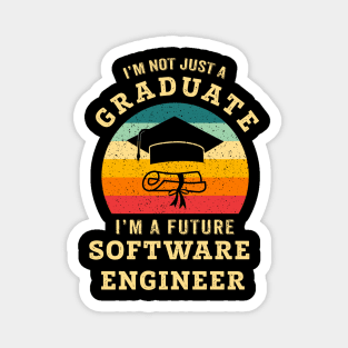 I'm not just a graduate, I'm a future software engineer Magnet