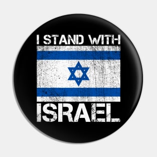 I Stand with Israel Flag - Israel strong Pin