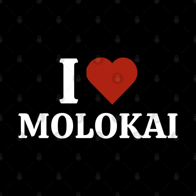I Love Molokai by Hayden Mango Collective 