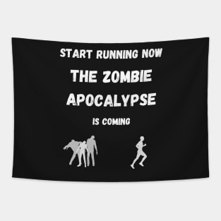 Start Running The Zombie Apocalypse is Coming Tapestry