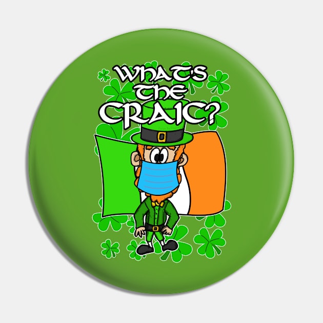 What's The Craic St Patricks Day Leprechaun Irish Pin by doodlerob