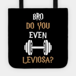 do you even leviosa gym Tote