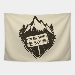 Skiing Gifts - I´d rather be skiing Tapestry