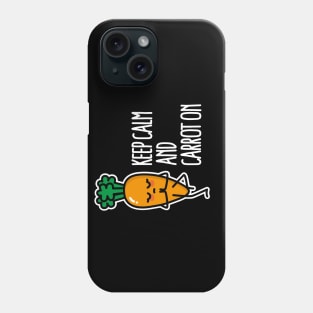 Keep calm and carrot on funny Yoga vegetarian pun Phone Case