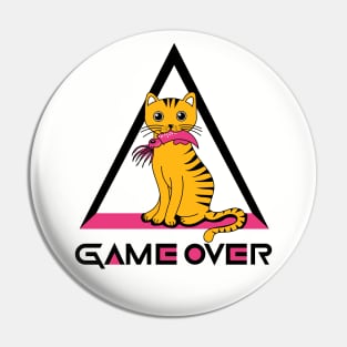 Cat - Game Over Squid Pin