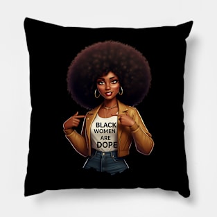 Black Women Are Dope Pillow
