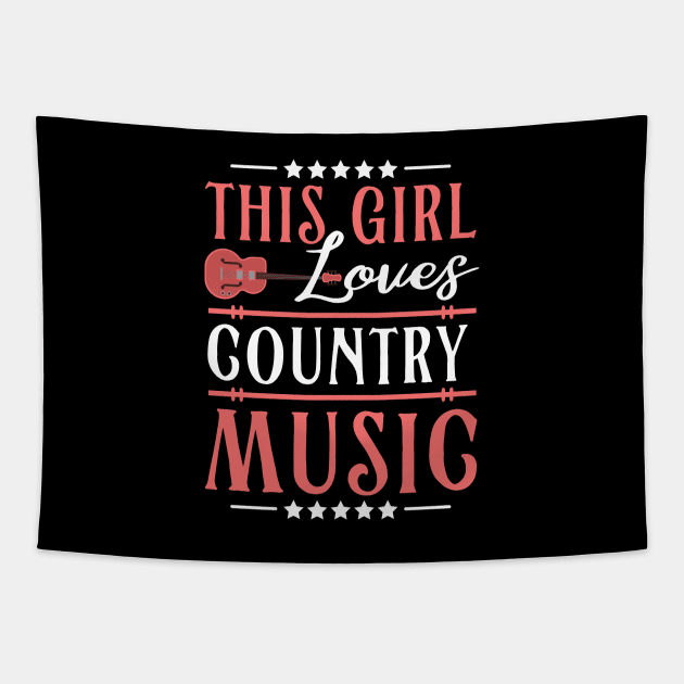 This Girl Loves Country Music Tapestry by maxcode