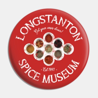 Longstanton Spice Museum Pin