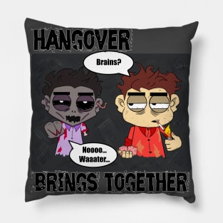 Hangover brings together Pillow