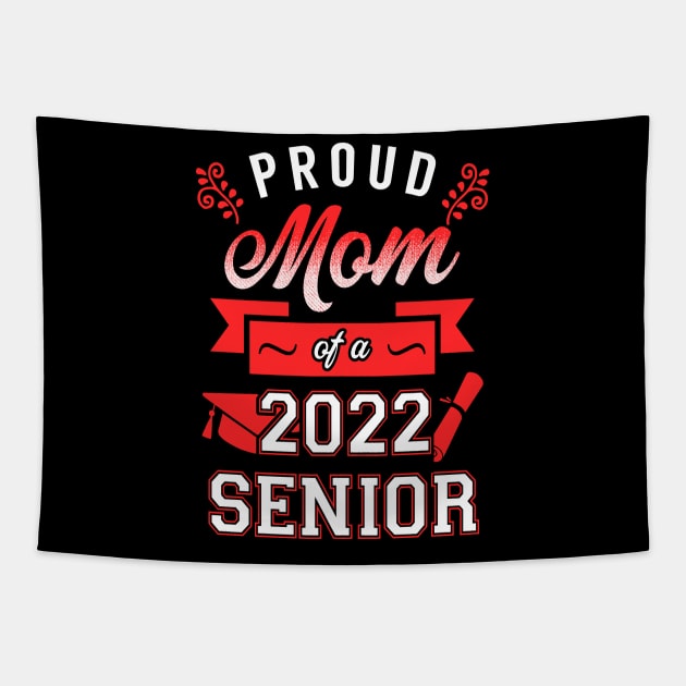 Proud Mom of a 2022 Senior Tapestry by KsuAnn