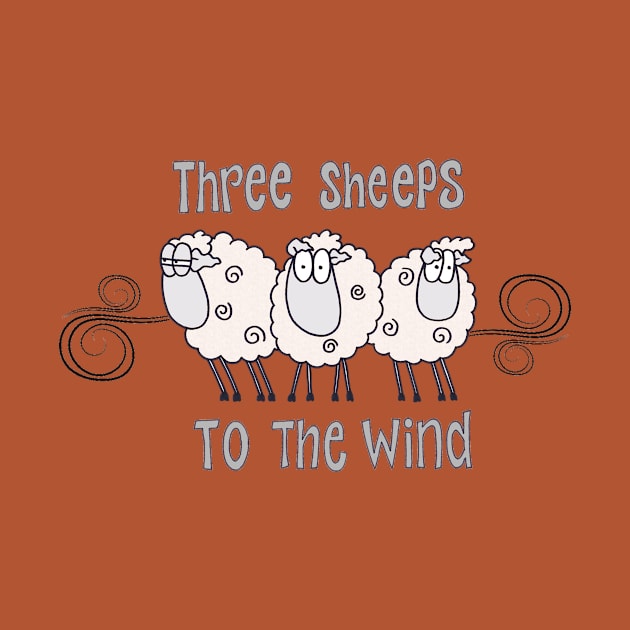 Three sheeps to the wind by ARTHE