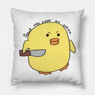 Peace Was Never An Option Violent Duck Pillow