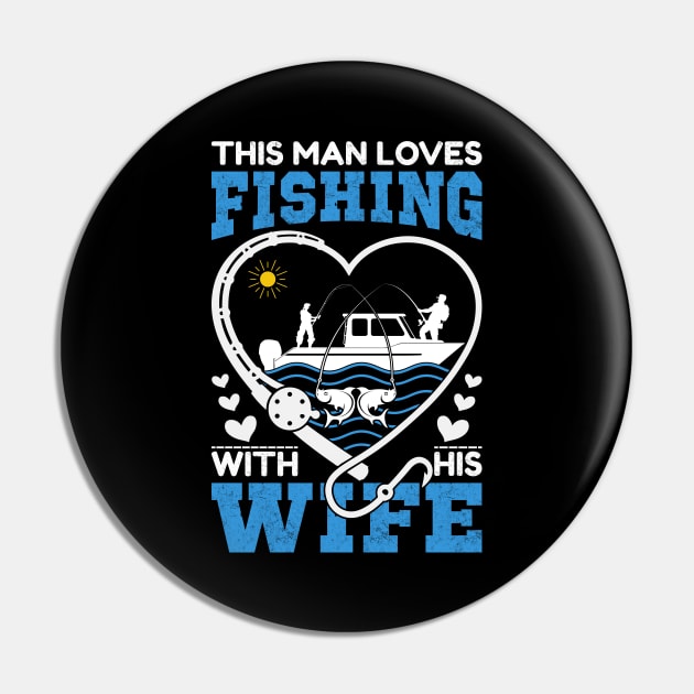 This man loves fishing with his wife Pin by sharukhdesign