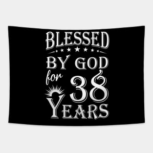 Blessed By God For 38 Years Christian Tapestry