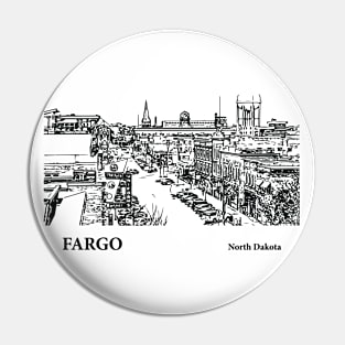 Fargo North Dakota Pin