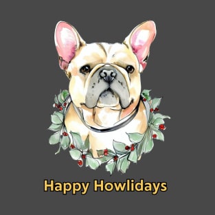 Happy Howlidays French Bulldog T-Shirt