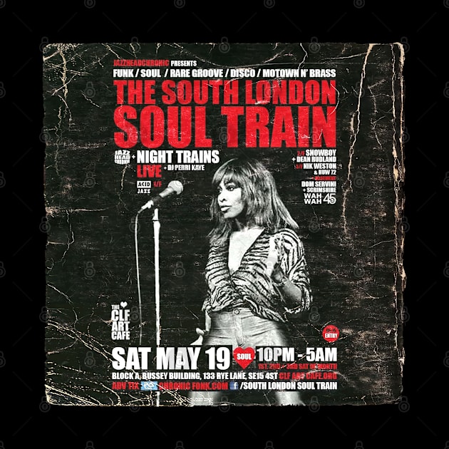 POSTER TOUR - SOUL TRAIN THE SOUTH LONDON 33 by Promags99