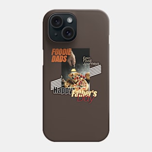 Father's Day  Foodie Dads Phone Case