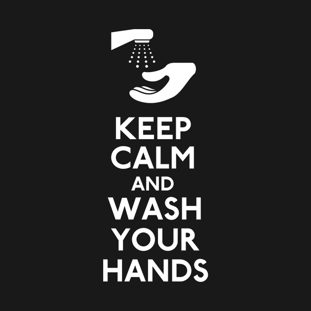 Keep Calm and Wash Your Hands Coronavirus by CafePretzel