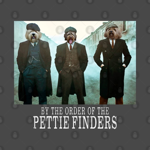 By The Order of The Pettie Finders Dogs by DesignerPets