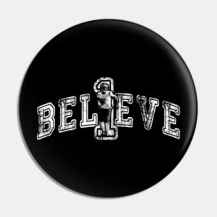 Chase Believe Pin