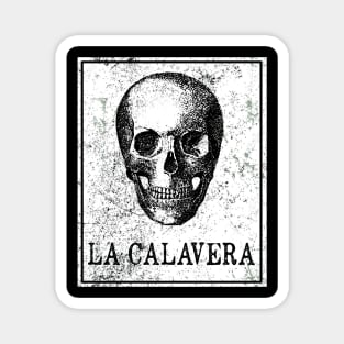 La Calavera Loteria Mexican Tarot Card Magnet