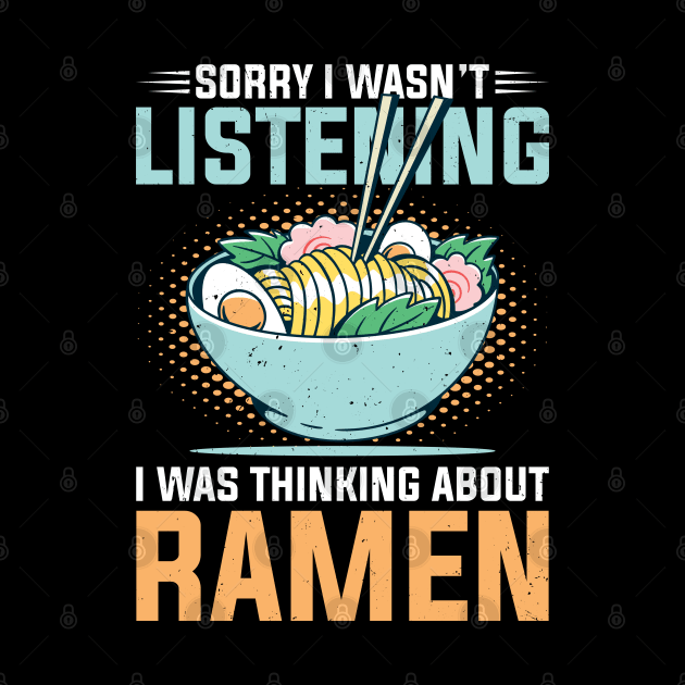 Sorry I wasn't listening I was thinking about Ramen by TeeGuarantee