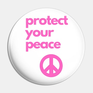 protect your peace Pin