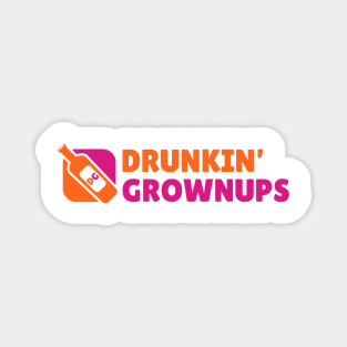 Drunkin Grownups - Logo Parody Magnet